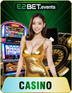 CASINO E2BET
