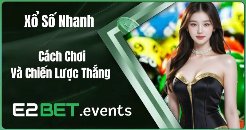 Cách chơi và chiến lược thắng tại E2BET